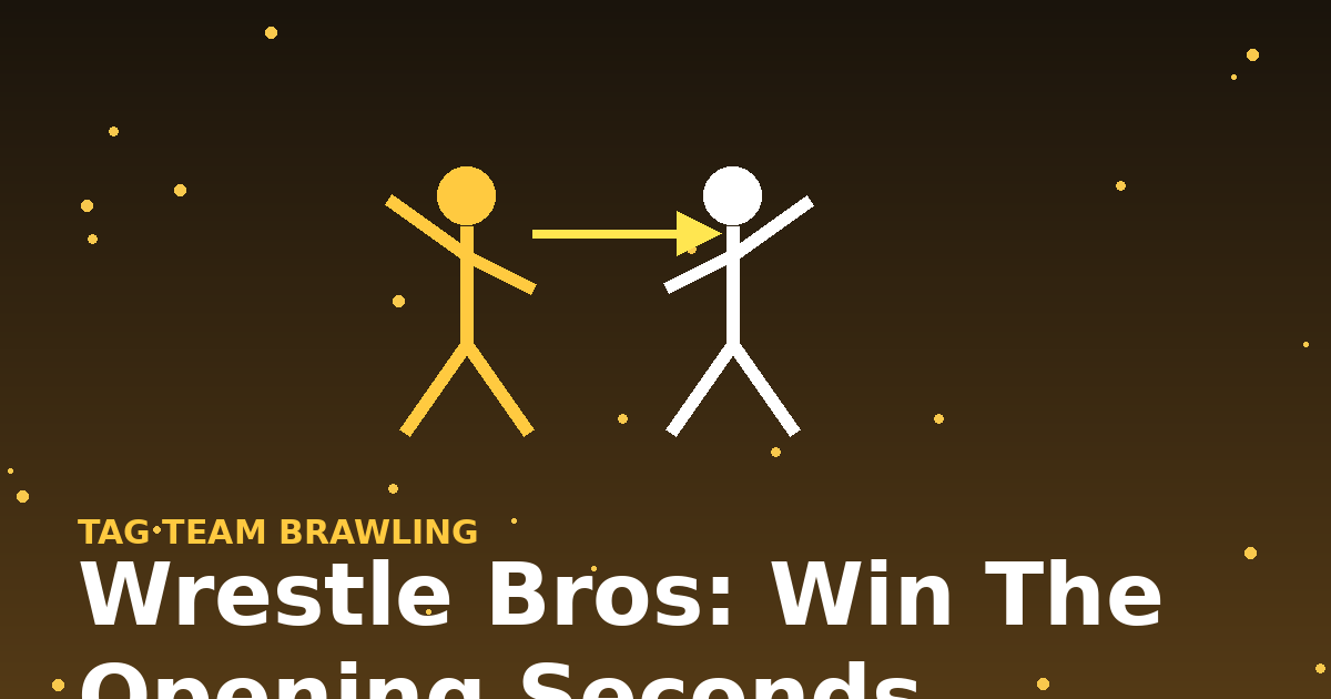 Wrestle Bros: Win the Opening Seconds